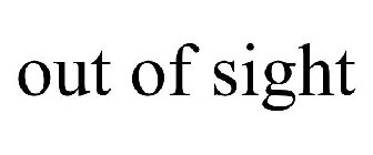 OUT OF SIGHT CASES