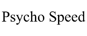 PSYCHO SPEED