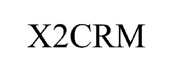 X2CRM