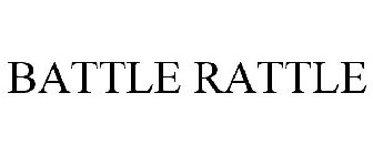 BATTLE RATTLE