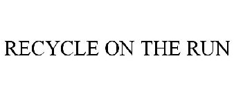 RECYCLE ON THE RUN
