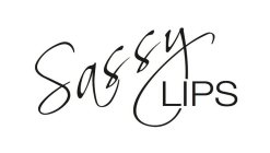 SASSY LIPS