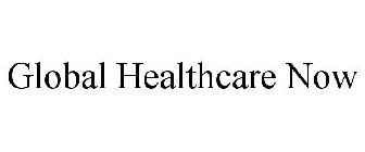 GLOBAL HEALTHCARE NOW