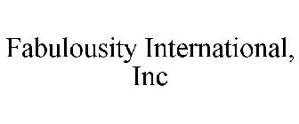 FABULOUSITY INTERNATIONAL, INC