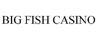 BIG FISH CASINO