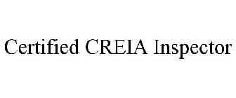 CERTIFIED CREIA INSPECTOR