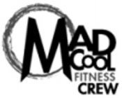 MAD COOL FITNESS CREW