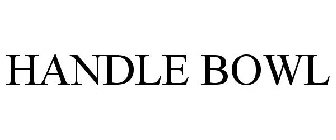 HANDLE BOWL