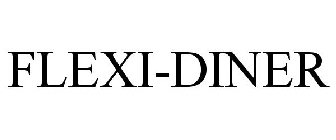 FLEXI-DINER