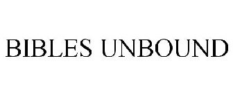 BIBLES UNBOUND