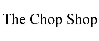 THE CHOP SHOP