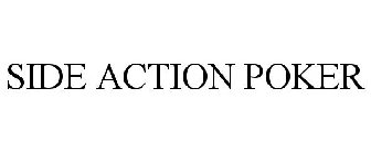 SIDE ACTION POKER