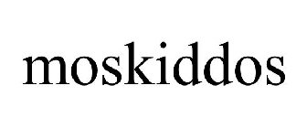 MOSKIDDOS