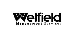 WELFIELD MANAGEMENT SERVICES