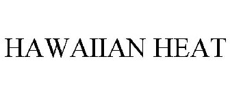 HAWAIIAN HEAT