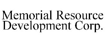 MEMORIAL RESOURCE DEVELOPMENT CORP.