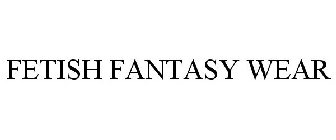 FETISH FANTASY WEAR