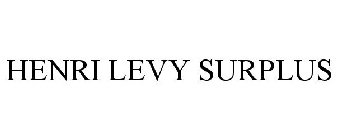 HENRI LEVY SURPLUS