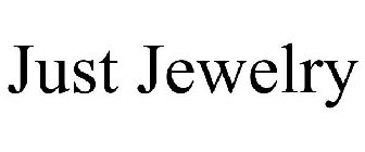 JUST JEWELRY