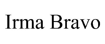IRMA BRAVO