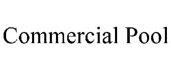 COMMERCIAL POOL