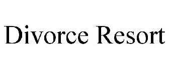 DIVORCE RESORT