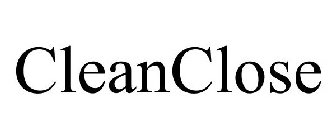 CLEANCLOSE