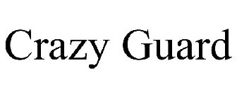 CRAZY GUARD