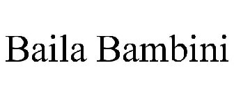 BAILA BAMBINI