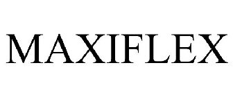 MAXIFLEX