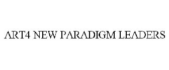 ART4 NEW PARADIGM LEADERS