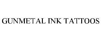 GUNMETAL INK TATTOOS