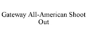 GATEWAY ALL-AMERICAN SHOOT OUT
