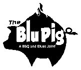 THE BLU PIG A BBQ AND BLUES JOINT