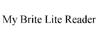 MY BRITE LITE READER