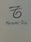 F FOREVER SIX