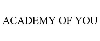 ACADEMY OF YOU