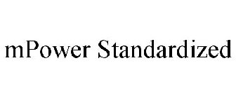 MPOWER STANDARDIZED
