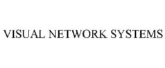 VISUAL NETWORK SYSTEMS