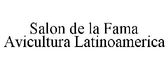 SALON DE LA FAMA AVICULTURA LATINOAMERICA