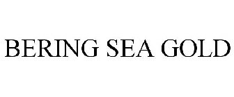 BERING SEA GOLD