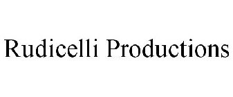 RUDICELLI PRODUCTIONS