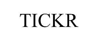 TICKR