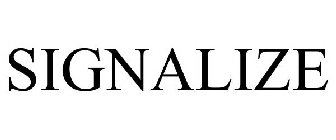 SIGNALIZE