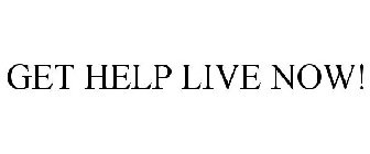 GET HELP LIVE NOW!