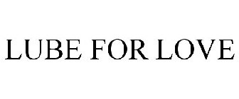 LUBE FOR LOVE