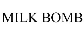 MILK BOMB