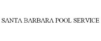 SANTA BARBARA POOL SERVICE