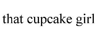 THAT CUPCAKE GIRL