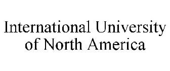 INTERNATIONAL UNIVERSITY OF NORTH AMERICA